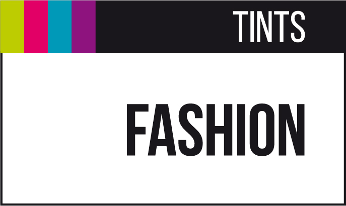 Fashion tints